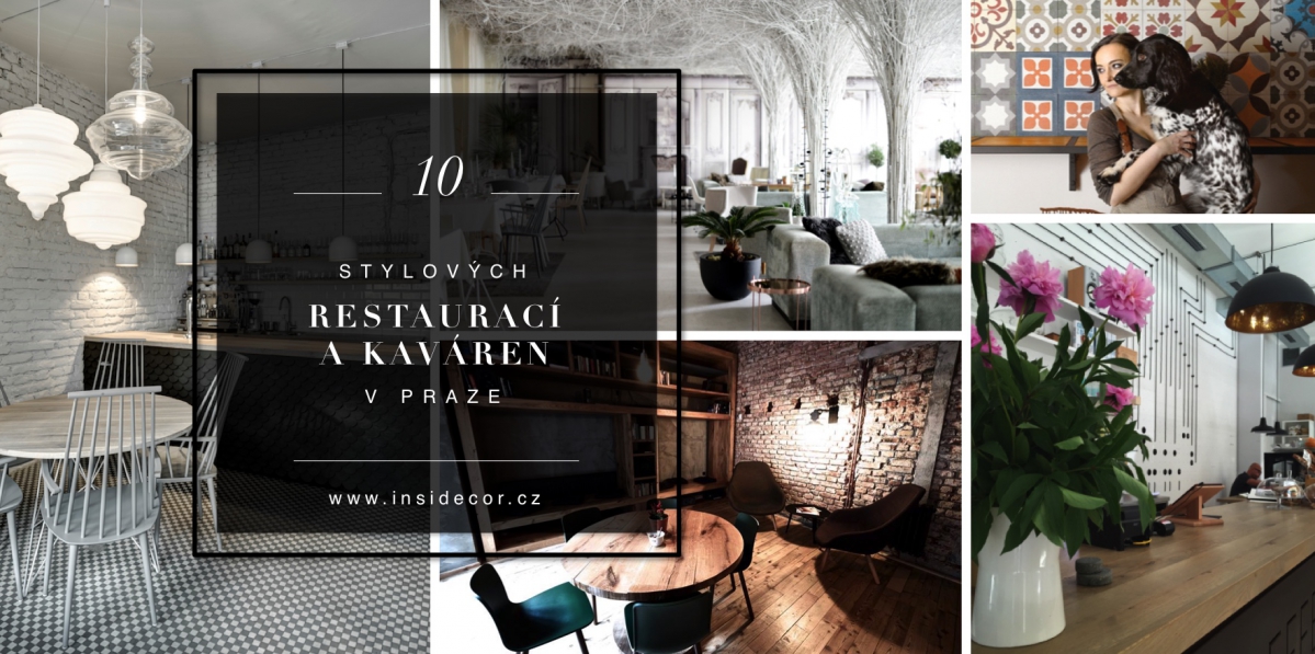 10 stylových restaurací a kaváren v Praze
