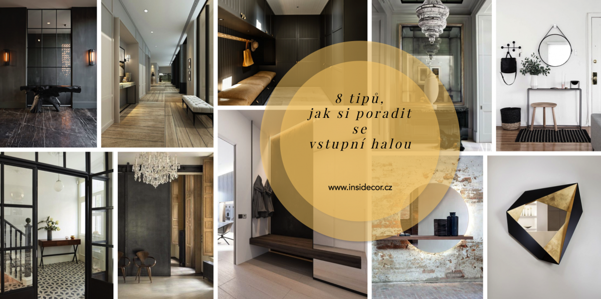 8 tipů, jak si poradit se vstupní halou